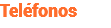 Teléfonos